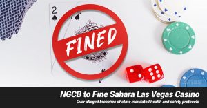 Nevada Gaming Control Board to Fine Sahara Las Vegas Casino