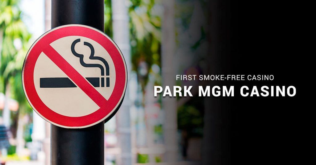 Park MGM becomes first smoke-free casino