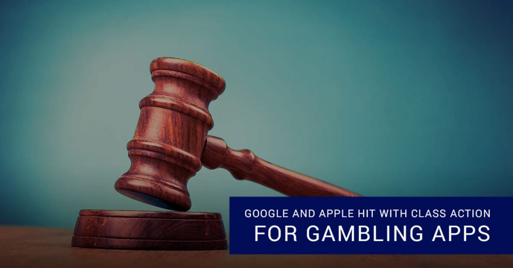 Google and Apple hit with class action lawsuit over gambling apps