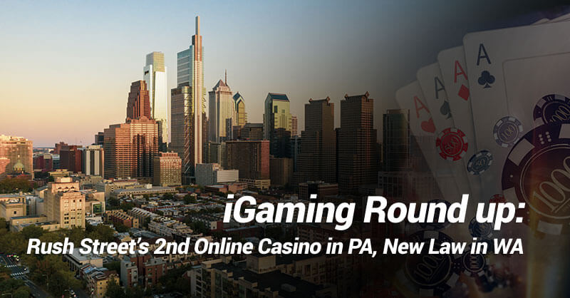 Igaming Round up, Rush Street's second casino in PA