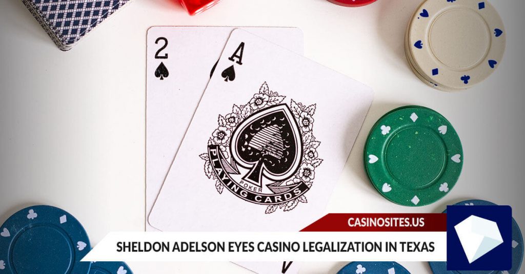Sheldon Adelson Eyes Casino Legalization in Texas