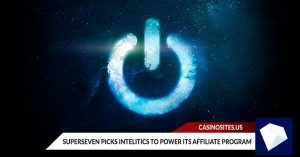 SuperSeven Picks Intelitics to Power Its Affiliate Program