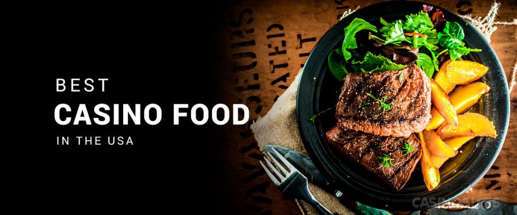 Best Casino Food in the USA Blog Post
