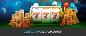 How to Win At Slot Machines