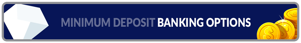 Minimum deposit banking methods banner